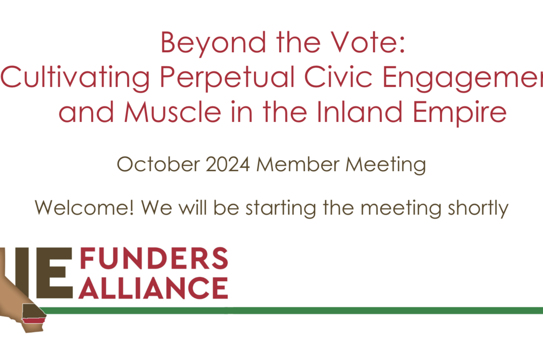 October 2024: Beyond the Vote: Cultivating Perpetual Civic Engagement and Muscle in the Inland Empire